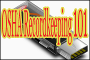 Basics Of OSHA Recordkeeping