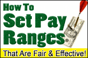 How To Set Pay Ranges That Are Fair And Effective