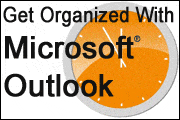 Get Organized With Microsoft Outlook
