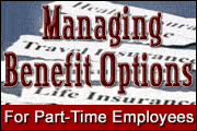 Managing Benefit Options For Part-Time Employees