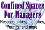 Confined Spaces For Managers: Responsibility And Liability With Permits