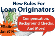 New Rules For Loan Originators: Compensation, Background Checks, And More!