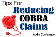 Tips For Reducing COBRA Claims