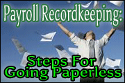 Paperless Payroll: Review Of Recordkeeping Requirements