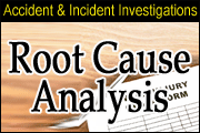 Accident / Incident Investigation And Root Cause Analysis