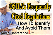 How To Identify - And Avoid - OSHA's Frequently Cited Regulations
