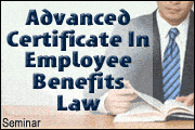 2019 Employee Benefits Law Update - 16th Annual Advanced Seminar