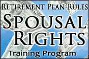 Spousal Rights & Consent Requirements Training & Certification Program