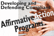 Developing Compliant Affirmative Action Programs