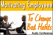 Motivating Employees To Change Bad Habits 