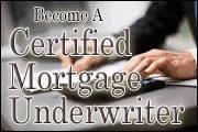 Certified Mortgage Underwriter