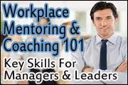 workplace-mentoring-and-coaching-101-key-skills-for-managers-and-leaders