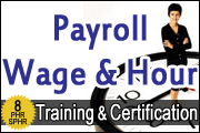 The Payroll Wage & Hour Training & Certification Program