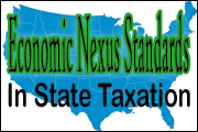 Economic Nexus Standards In State Taxation