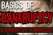 Understanding The Basics Of Bankruptcy And Bankruptcy Terminology