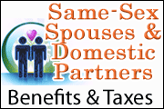 Same-Sex Spouses and Domestic Partners: Benefits and Taxes