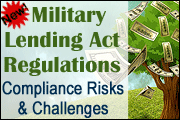 The New Military Lending Act (MLA) Regulations: Compliance Risks And Challenges