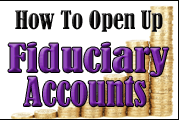 Fiduciary Accounts: Soup To Nuts