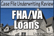case-file-underwriting-review-fha-va-loans