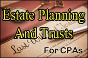 Estate Planning And Trusts For CPAs