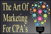 Getting Ahead: The Art of Marketing for CPAs