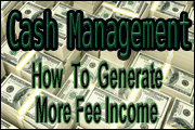 cash-management-how-to-generate-more-fee-income
