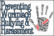 Preventing Workplace Harassment and Bullying - What Every HR Professional Should Know