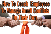 how-to-coach-employees-to-manage-small-conflicts-on-their-own